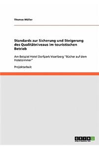 Standards zur Sicherung und Steigerung des Qualitätniveaus im touristischen Betrieb