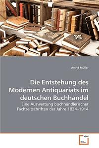 Die Entstehung des Modernen Antiquariats im deutschen Buchhandel