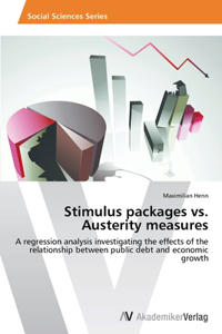 Stimulus packages vs. Austerity measures
