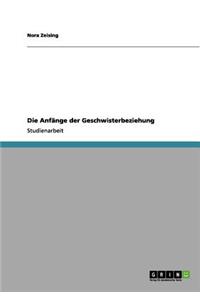 Anfänge der Geschwisterbeziehung