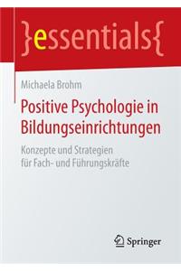 Positive Psychologie in Bildungseinrichtungen