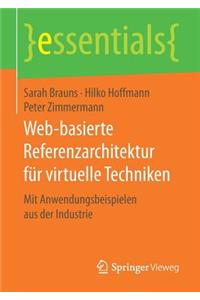 Web-Basierte Referenzarchitektur Für Virtuelle Techniken