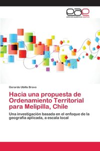 Hacia una propuesta de Ordenamiento Territorial para Melipilla, Chile