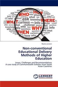 Non-conventional Educational Delivery Methods of Higher Education