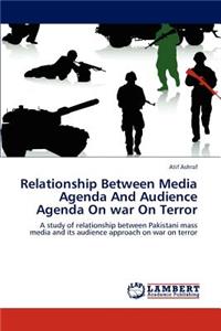 Relationship Between Media Agenda And Audience Agenda On war On Terror