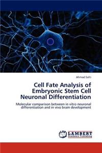 Cell Fate Analysis of Embryonic Stem Cell Neuronal Differentiation