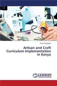 Artisan and Craft Curriculum Implementation in Kenya