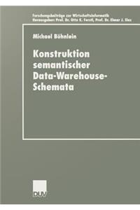 Konstruktion Semantischer Data-Warehouse-Schemata