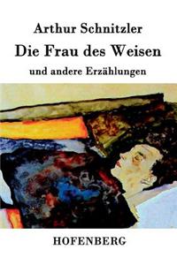 Frau des Weisen