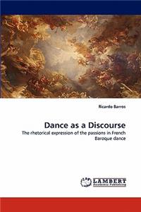 Dance as a Discourse