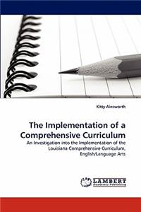 Implementation of a Comprehensive Curriculum