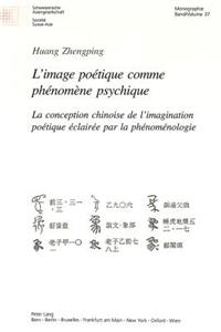 L'Image Poétique Comme Phénomène Psychique