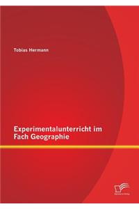 Experimentalunterricht im Fach Geographie