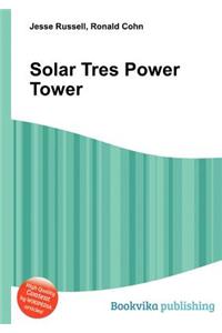 Solar Tres Power Tower