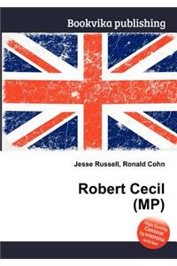 Robert Cecil (Mp)