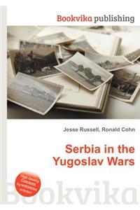 Serbia in the Yugoslav Wars