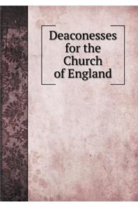 Deaconesses for the Church of England