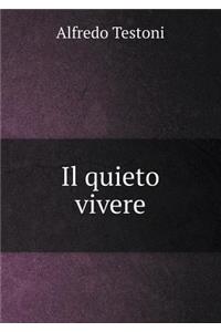 Il quieto vivere