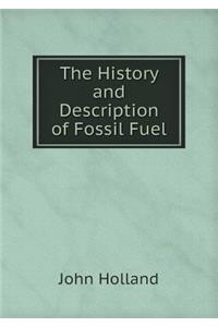 The History and Description of Fossil Fuel
