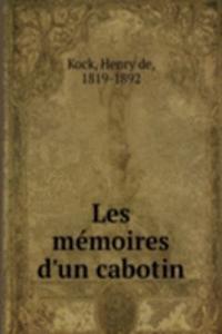 Les memoires d'un cabotin