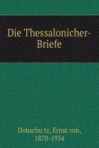 Die Thessalonicher-Briefe