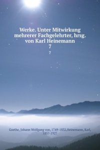 Werke. Unter Mitwirkung mehrerer Fachgelehrter, hrsg. von Karl Heinemann (German Edition)