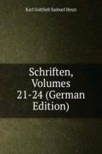 Schriften, Volumes 21-24 (German Edition)