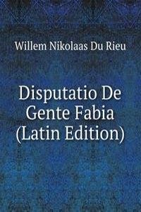 Disputatio De Gente Fabia (Latin Edition)