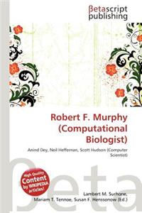 Robert F. Murphy (Computational Biologist)