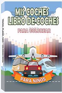 MIS COCHES - Libro de coches para colorear para niños
