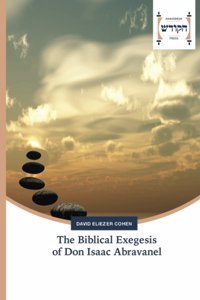 Biblical Exegesis of Don Isaac Abravanel