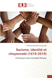 Racisme, identité et citoyenneté (1619-2019)