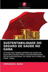 Sustentabilidade Do Seguro de Saúde No Gana