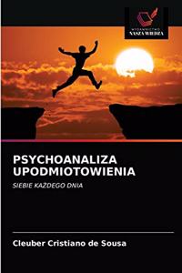Psychoanaliza Upodmiotowienia