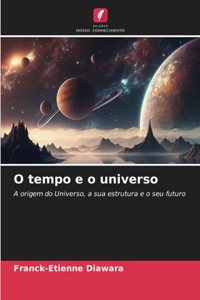 O tempo e o universo