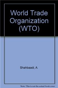 World Trade Organization(WTO)