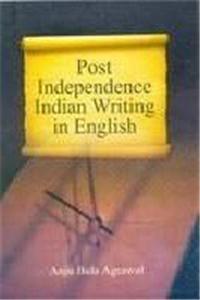 Post Independence Indian Writing in English