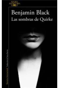 Las Sombras de Quirke/Even the Dead: A Quirke Novel
