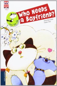 Who Needs a Boyfriend?