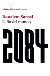 2084. El fin del mundo