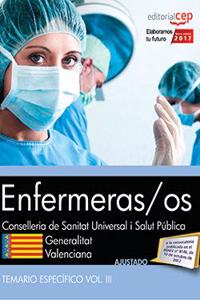 Enfermeras/os. Conselleria de Sanitat Universal i Salut Publica. Generalitat Valenciana. Temario Especifico. Vol. III