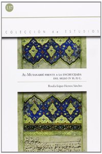 Al-Mutanabbi frente a la encrucijada del siglo IV H./ XC.