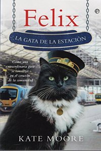 Felix: La gata de la estacion