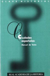 Ciudades espanolas. (Clave Historial.) (Spanish Edition)
