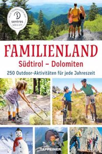 Familienland Sudtirol - Dolomiten