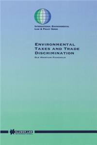 Environmental Taxes and Trade Discrimination