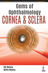 Gems of Ophthalmology: Cornea & Sclera