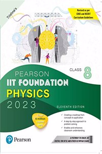 Pearson IIT Foundation Physics Class 8, for JEE, NTSE, Olympiad| Revised CBSE and NCERT'23|Free access to e-library for Self Preparation - Fifth Edition 2023
