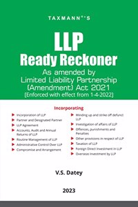 Taxmann's LLP Ready Reckoner â€“ Amended & updated, comprehensive, and subject-wise practical guide to the LLP regime in India providing answers to practical problems