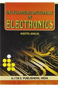 Encyclopedic Dictionary of Electronics